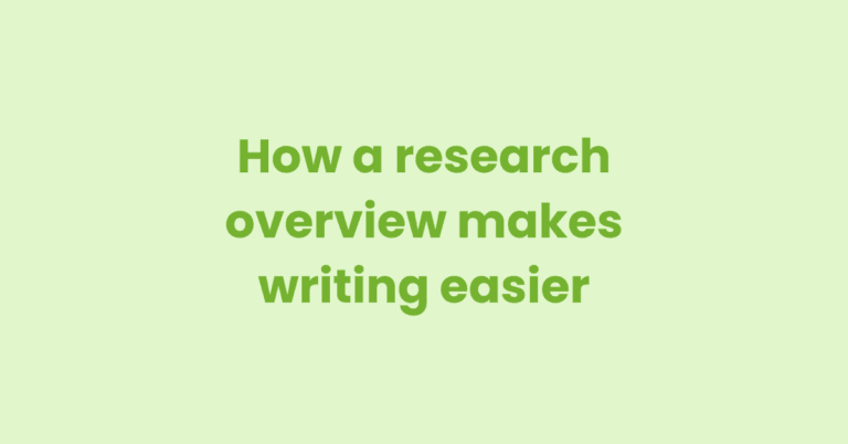 How a research overview makes writing easier